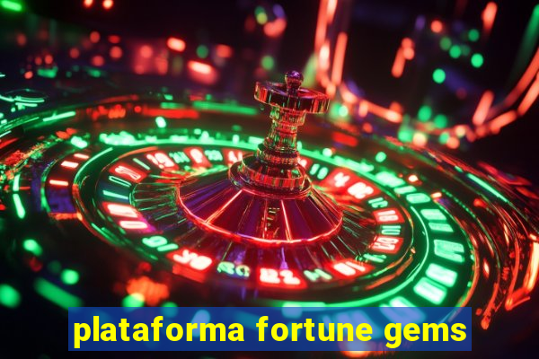 plataforma fortune gems